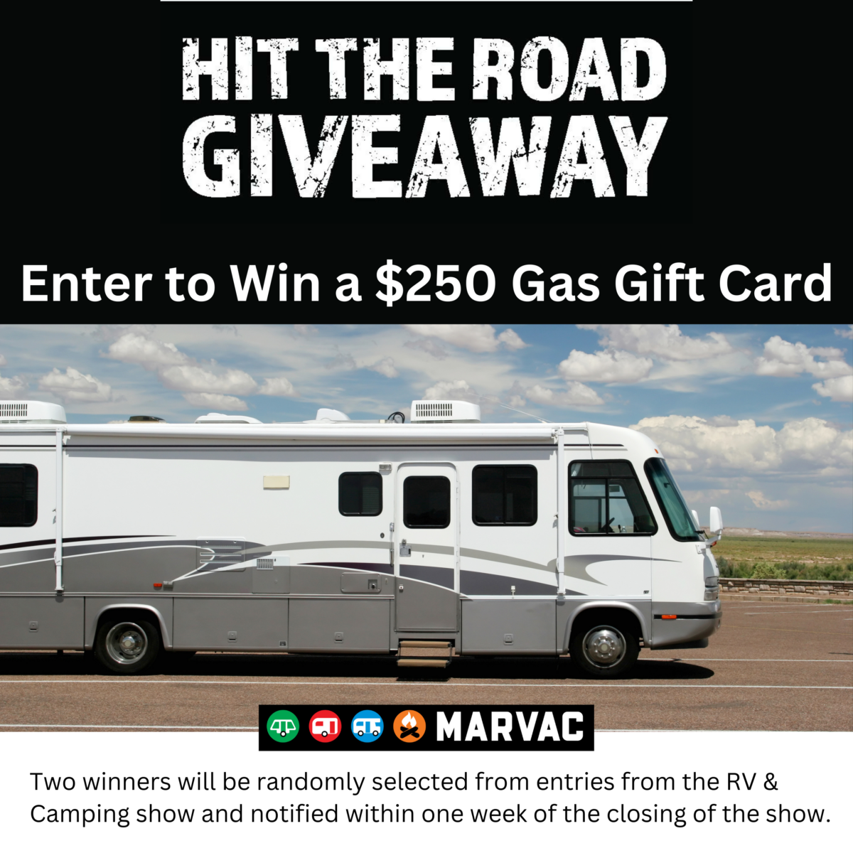 Enter to win great prizes at the MARVAC RV & Camping Show!